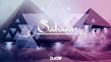 بعد نجاحات عدة..DJOW يطلق “SAHARA” بلمسات موسيقية مميزة وايقاعات فريدة